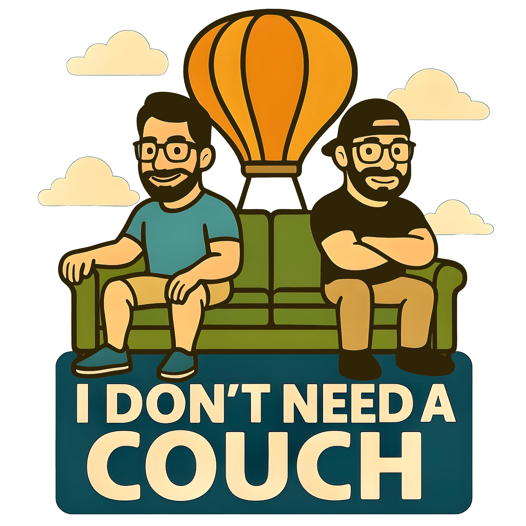 I Don't Need A Couch: Podcast